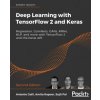 Deep Learning with TensorFlow 2 and Keras