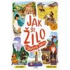 Jak se žilo v dávných dobách - Hubbard Ben