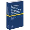 Právo hmotné a procesní na rozcestí/Materielles Recht und Prozessrecht am Scheideweg