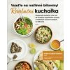 Revoluční kuchařka: Vsaďte na rostlinné bílkoviny