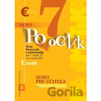 Nový pomocník z matematiky 7 – 1. časť zošit pre učiteľa