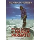 Červená světlice na Nanga Parbatu - Reinhold Messner