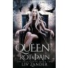 Queen of Rot and Pain (Liv Zander)(Brožovaná)
