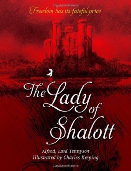 The Lady Of Shalott - Alfred Lord Tennyson, Charles Keeping