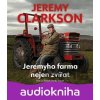 Jeremyho farma nejen zvířat - Jeremy Clarkson