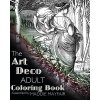 The Art Deco Adult Coloring Book