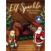 Elf Sparkle Meets Christmas The Horse (Roose Beth)