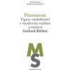 Potomnost - Figury následování v moderním myšlení a estetice - Gerhard Richter