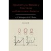 Elements of the Theory of Functions and Functional Analysis [Two Volumes in One]