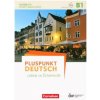 Pluspunkt Deutsch - Leben in Österreich - B1