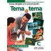Tema a tema C1: Libro del alumno - Učebnice - Anna Turza Ferré, Vanessa Coto Bautista