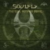 SOULFLY - THE SOUL REMAINS INSANE: T (1Blu-ray)