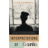 Interpretations of Love - Jane Campbell