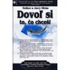 Dovol si to,čo chceš! Eug Hicks