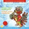 Vrabčiak Strapáčik a iné - Z rozprávky do rozprávky (audiokniha)