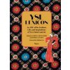 YSL LEXICON - Martina Mondadori, Stephan Janson, Rizzoli International Publications