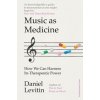 Music as Medicine - Daniel Levitin, Cornerstone