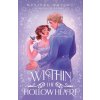 Within the Hollow Heart (Melissa Wright)(Brožovaná)