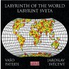 Vašo Patejdl, a Jaroslav Svěcený - Labyrinth Of The World / Labyrint Sveta, CD