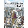 Jak se žilo ve starověkém Římě - Hrbková Kateřina