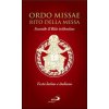 Ordo missae. Rito della messa. Secondo il rito tridentino. Testo latino a fronte (Kniha)