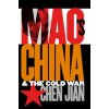 Mao's China and the Cold War (Chen Jian)()