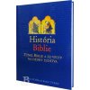História Biblie - Stephen M. Miller & Robert V. Huber