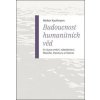 Budoucnost humanitních věd - Walter Kaufmann