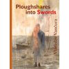 Ploughshares into Swords - Vančura Vladislav