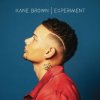 Brown Kane - Experiment [CD]