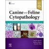 Canine and Feline Cytopathology (Rose E. Raskin,Denny Meyer,Katie. M Boes)(Pevná)