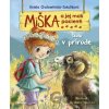 Miška a jej malí pacienti 15: Škola v prírode - Aniela Cholewinska-Szkolik, Agnieszka Filipowská (ilustrátor)
