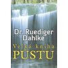 Velká kniha půstu - Dahlke Rüdiger