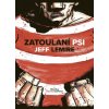 Paseka Zatoulaní psi