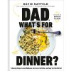 Dad, What's for Dinner? (Joshua David Stein)(Pevná)