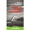 E-kniha Stalo sa prvého septembra (alebo inokedy) - Pavol Rankov