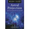 Astral Projection Made Easy