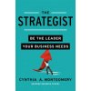The Strategist (Cynthia A. Montgomery)(Pevná)