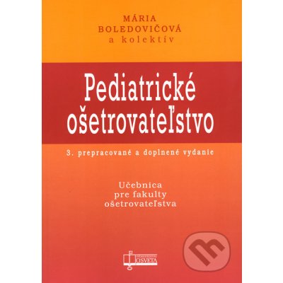 Pediatrické ošetrovateľstvo