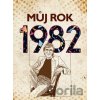 Můj rok 1982