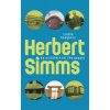 Herbert SIMMs: An Architect for the People (Naughton Lindie)