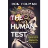 The Human Test (FOLMAN RON)(Pevná)