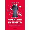 Odhalená intimita - Fiala Luděk