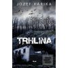 Trhlina (Jozef Karika)