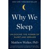 Why We Sleep (Matthew Walker)(Pevná)