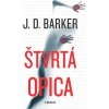 Štvrtá opica (J. D. Barker)