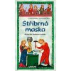 Stříbrná maska - Vlastimil Vondruška