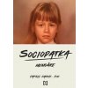 Sociopatka - Patric Gagne
