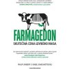 Farmagedon, skutečná cena levného masa (Isabel Oakeshottová, Philip Lymbery)