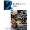 Čeština expres 2 (A1/2) + CD Německá - Lída Holá; Pavla Bořilová
